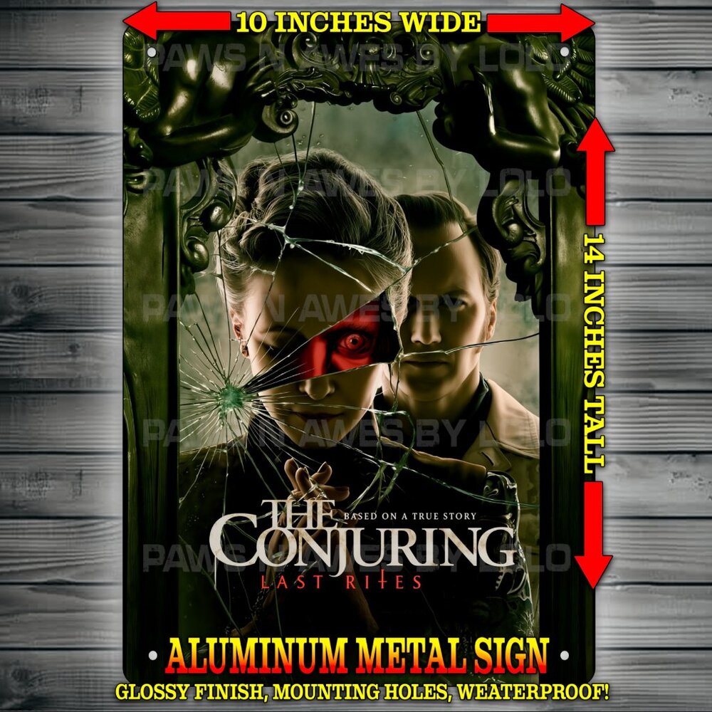 The Conjuring Last Rites Horror Movie Glossy Wall Art Metal Sign 10x14"